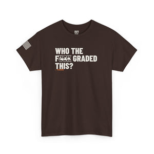 Who the F*** Graded This Tee — view 5