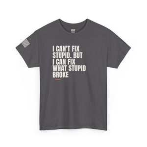 I Can't Fix Stupid Tee — view 4