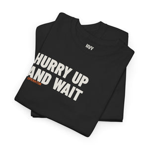 Hurry Up and Wait Tee — view 9