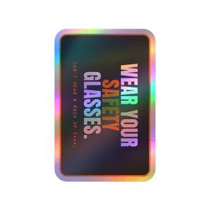 Wear Your Safety Glasses | Hard Hat Sticker — view 4