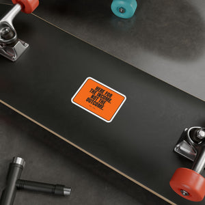 Here for the Income, Not the Outcome | Hard Hat Sticker — view 2