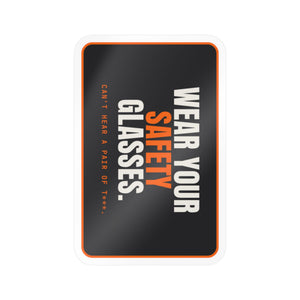 Wear Your Safety Glasses | Hard Hat Sticker — view 3