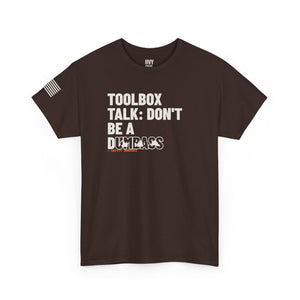 Toolbox Talk: Don't Be a Dumb*** Tee — view 4