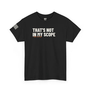 That's Not in My Scope Tee — view 2