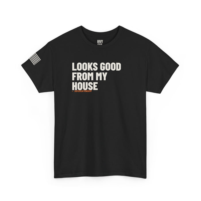 Looks Good From My House Tee detail