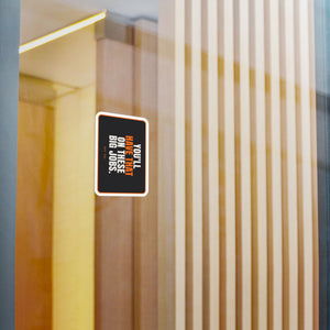 You'll Have That on These Big Jobs | Hard Hat Sticker — view 5