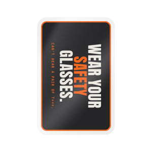 Wear Your Safety Glasses | Hard Hat Sticker — view 2