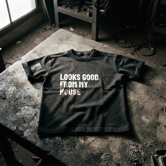 Looks Good From My House Tee
